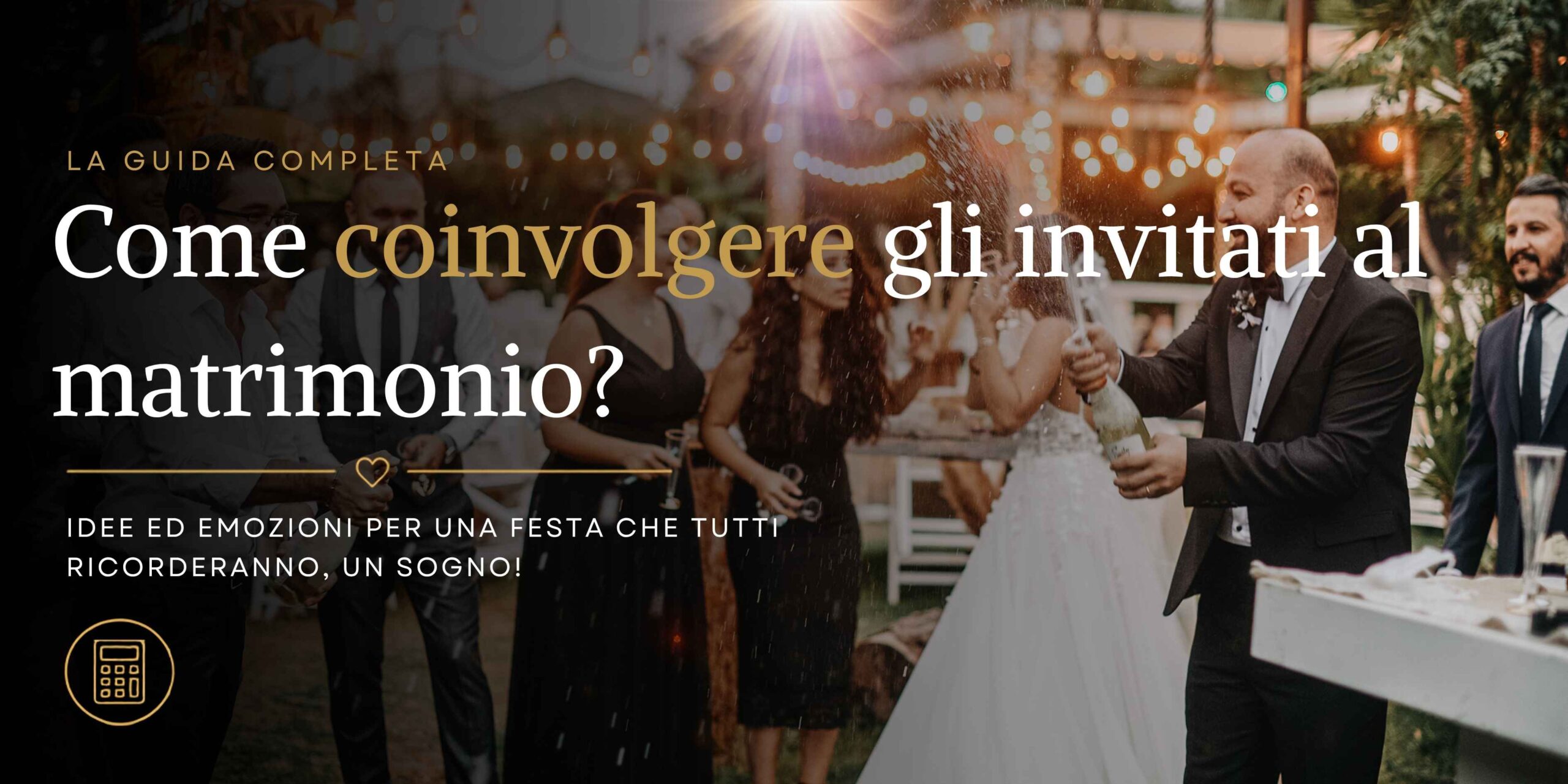 Come coinvolgere gli invitati al matrimonio