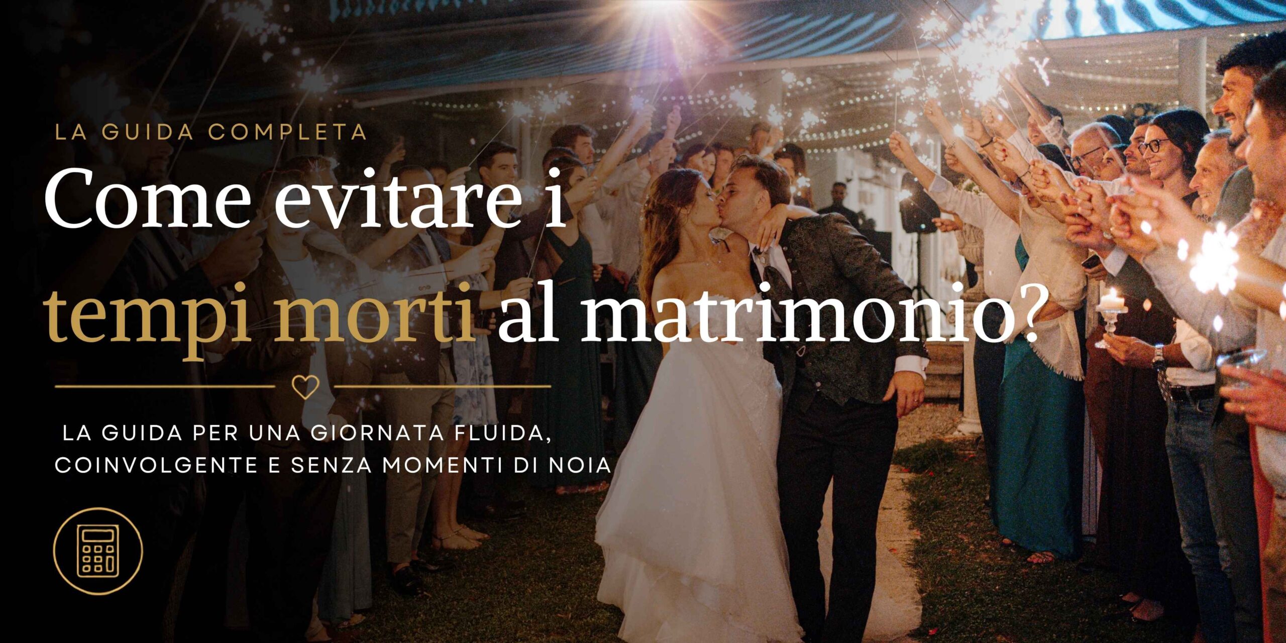 Come evitare i tempi morti al matrimonio?